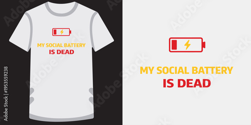 Funny humorous graphic design tshirt with low battery icon and social battery is dead text perfect for introverts and social media lovers