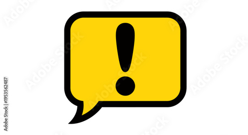 Bright yellow warning speech bubble icon with exclamation mark.