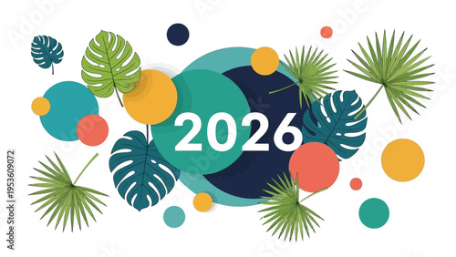 Colorful Leaves and Circles with 2026 Text.