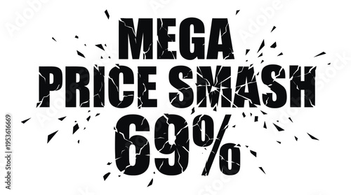 Mega Price Smash 69% Discount