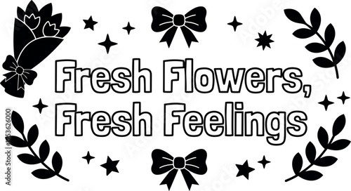 Fresh flowers fresh feelings floral bouquet and leaf wreath vector art