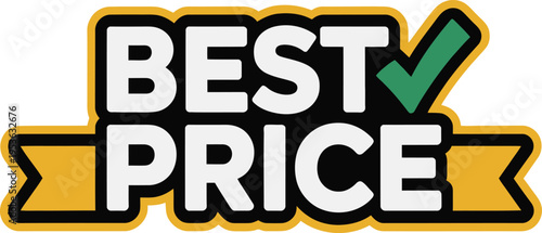 Best price sticker with yellow ribbon and green check mark for promotional offers and advertising best deal