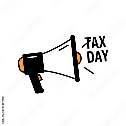 Minimalist vector illustration of a black and orange megaphone broadcasting the text Tax Day on a white background, representing a financial deadline announcement or reminder.