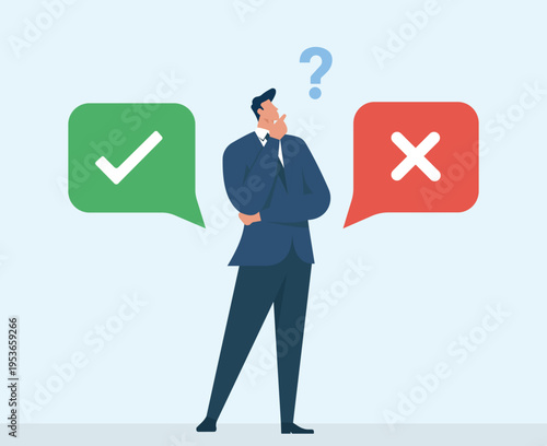 Flat vector illustration of a thoughtful businessman making a decision, choosing between right and wrong options with green checkmark and red cross symbols, Business Decision Making