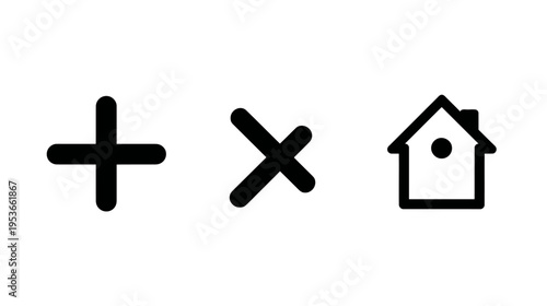 Minimalist Black UI Icons: Plus, Close/Multiply, and Home Symbols for Web and App Design Elements on White Background