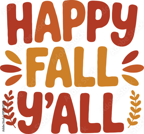 Cute Fall Pumpkin Quote Typography T-Shirt Design