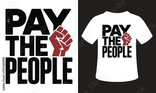 Pay people vector illustration with raised fist for worker rights advocacy and fair wage movements