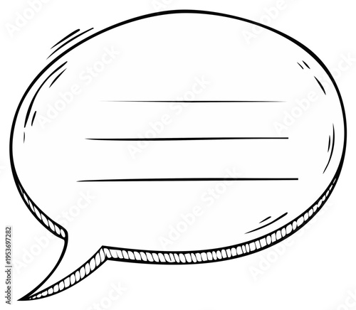 Creative hand-sketched speech balloon with text lines for dialogue, message, or interactive comment