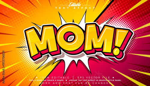 Mom Cartoon Style  Text Effect Mother's Day Editable Pop Art Design Vector Graphic Style with Comic Typography Lettering on Retro Movie Background. Love Best Superhero Mom Theme Scalable Illustration 