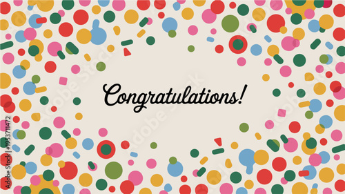 Colorful confetti background with congratulations message for celebrations and parties