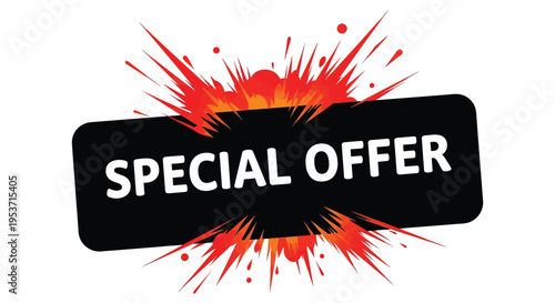 A bold black banner displays special offer text against a vibrant explosive red and orange burst silhouette high quality professional detailed