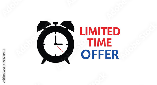 A black alarm clock graphic with the text limited time offer highlighting urgency and a striking silhouette high quality professional detailed