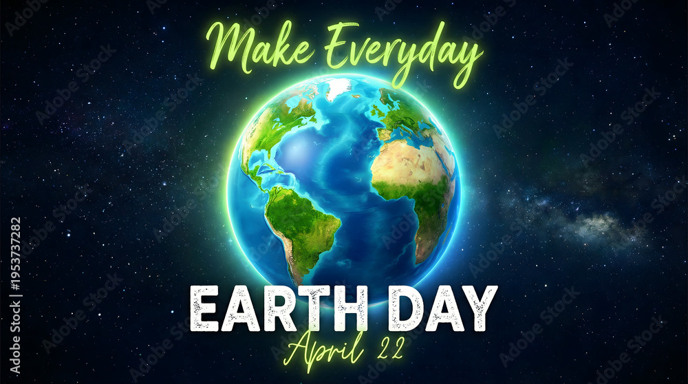 Naklejka premium Glowing Earth Day Celebration Design with Planet Earth in Space and Inspirational Text