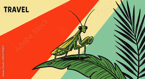 Vibrant retro illustration of a praying mantis perched on a lush tropical leaf, set against a dynamic geometric background evoking exotic travel destinations