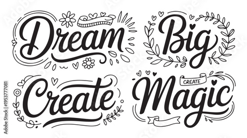 Inspirational Quotes Typography Dream Big Create Magic On White Background For Motivation Concepts