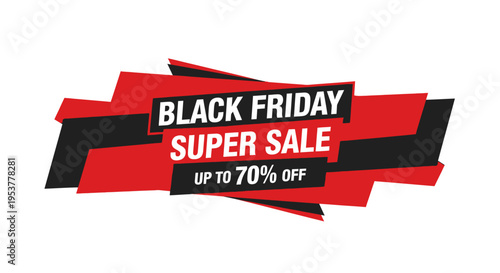 Bold Black Friday Super Sale Announcement with Up to 70% Off Promotion on White Background