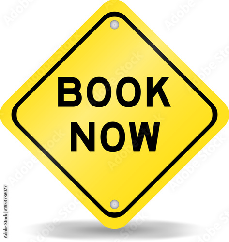 Yellow color transportation sign with word book now on white background