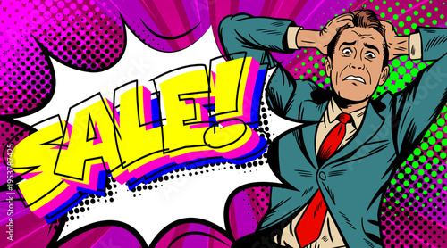 Pop Art Sale Banner with Stressed Man in Suit Panicking - Retro Comic Book Style Advertisement Crazy Sale and Colorful Halftone Background