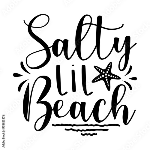 Salty Lil Beach Svg