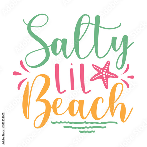 Salty Lil Beach Svg