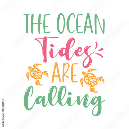 The Ocean Tides Are Calling Svg