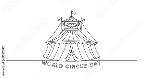 Circus Tent, World Circus Day Celebration, Festive Entertainment Big Top, Hand Drawn Line Art
