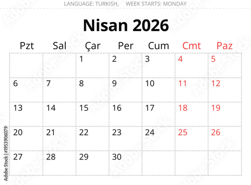 2026 Turkish April Nisan calendar layout. Vector monthly planner page Turkey