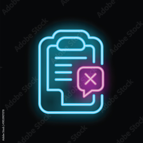 Glowing neon icon of a clipboard containing a document with an error message, symbolizing rejected or failed task