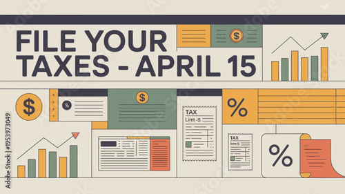 Filing taxes by april fifteenth financial documents charts and money symbols
