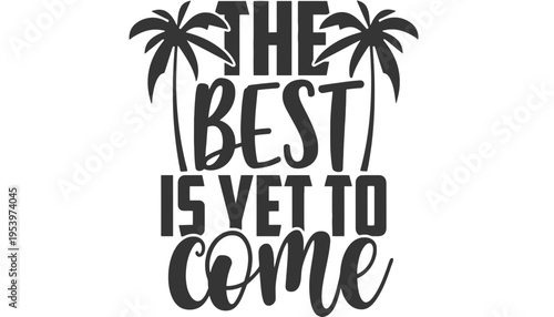 Inspirational quote with palm trees in black silhouette illustration