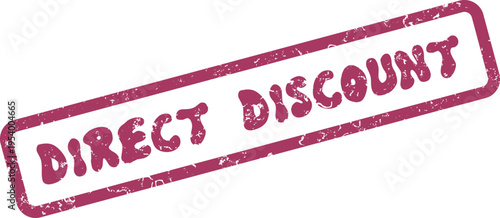 A grunge style rubber stamp with the significant words Direct Discount for immediate savings