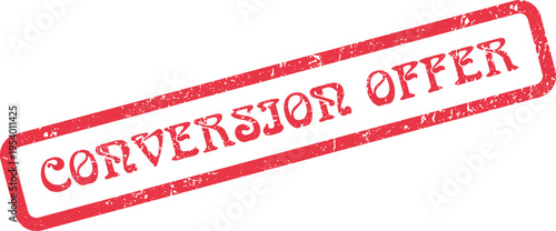 Red Grungy Conversion Offer Official Stamp for Optimizing Marketing Funnels and Sales