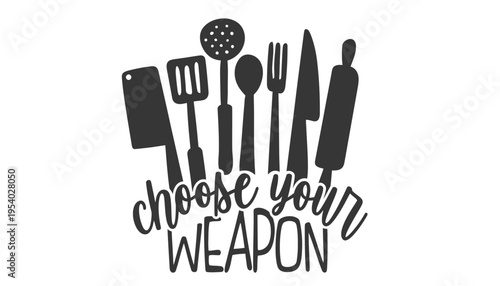 Kitchen utensil icon set with choose your weapon text