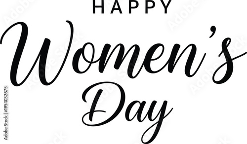 A minimalist graphic design prominently displays the text happy women s day in elegant flowing black cursive handwriting on a white background