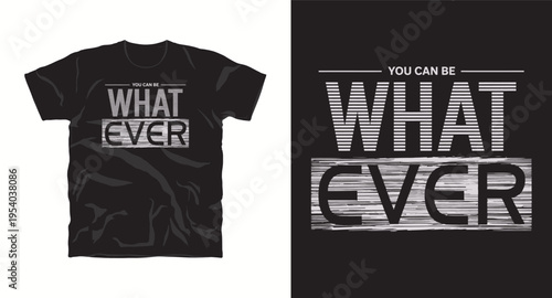 Whatever typography with lines and brush strokes for t-shirt graphic design