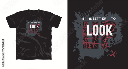 Inspirational quote it is better to look up typography design for t-shirt and apparel prints on dark background