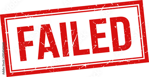 Red failed rubber stamp
