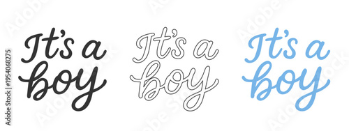 It’s a boy playful text set in black, outline, and blue cursive lettering. Hand drawn script typography for baby shower invitations, nursery wall art, and newborn announcements.