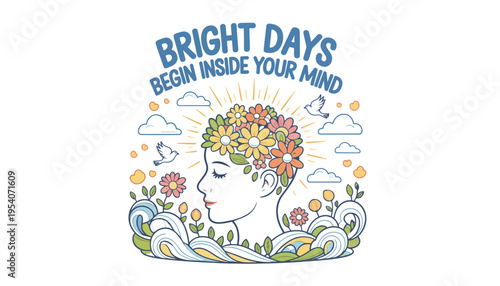 Mindful illustration of a woman with flowers in her hair and a motivational quote