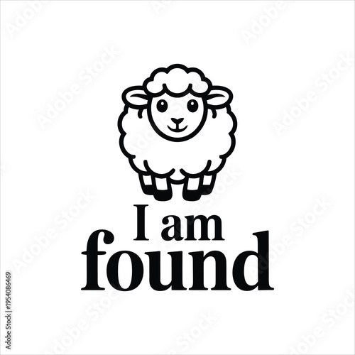 A minimalist black and white graphic illustration of a cute fluffy sheep with the text i am found