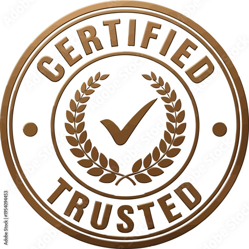 Certified trusted stamp with laurel wreath and checkmark, bronze circular seal for product endorsement