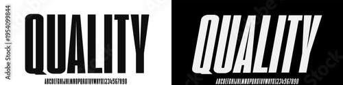 QUALITY FONT, Sport Modern Italic Alphabet Font. Typography urban style fonts for technology, digital, movie logo design. vector illustration.eps