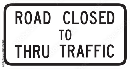 Traffic and road sign