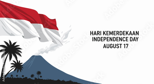 Waving Indonesia Independence Day flag banner, majestic volcanic mountain silhouette. Dynamic Indonesia Independence Day design with tropical palm trees, August 17 text.