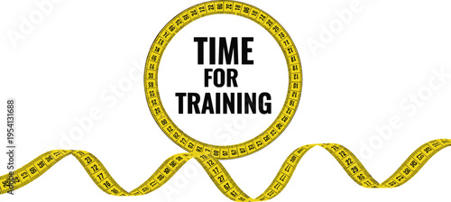 Yellow measuring tape circle with “TIME FOR TRAINING” text, vector fitness illustration for exercise, sports, and health motivation themes