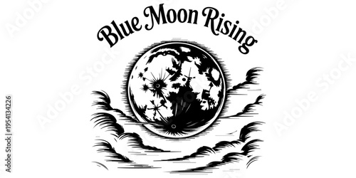 Blue Moon Rising vintage black and white illustration. Moon with clouds and stars in high contrast woodcut style. Retro celestial graphic design for apparel and posters with serif typography.