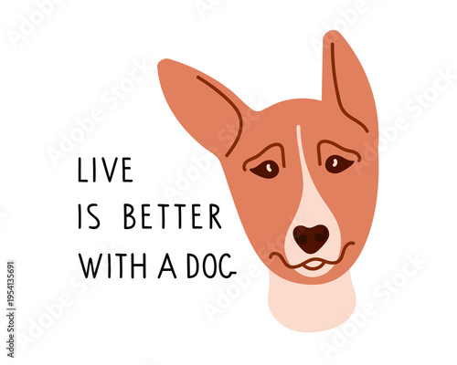 Flat vector design featuring uplifting phrase Life is better with dog paired with cute stylized dog face. Typography with friendly canine portrait for pet love, dog companionship, joy of having furry.