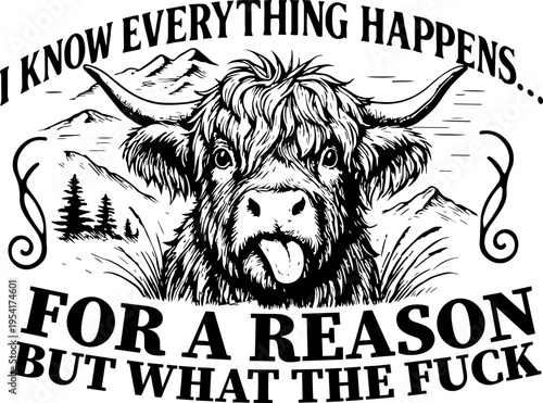 I know everything happens for a reason Svg, Cute Highland Cow Svg