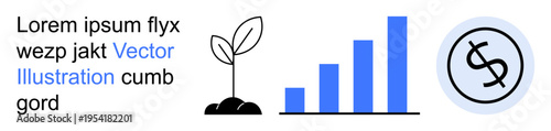 Business growth, finance, investment, sustainability, profitability, nature economy. A seedling, bar chart and dollar sign symbol. Business growth and finance-related