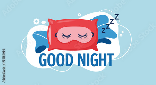 Relaxing 'Good Night' graphic with a red pillow and a sleeping mask, featuring 'zzz' letters to symbolize deep and restful sleep.